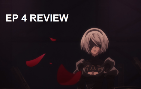 Episode Review: NieR:Automata Ver1.1A Episode 4