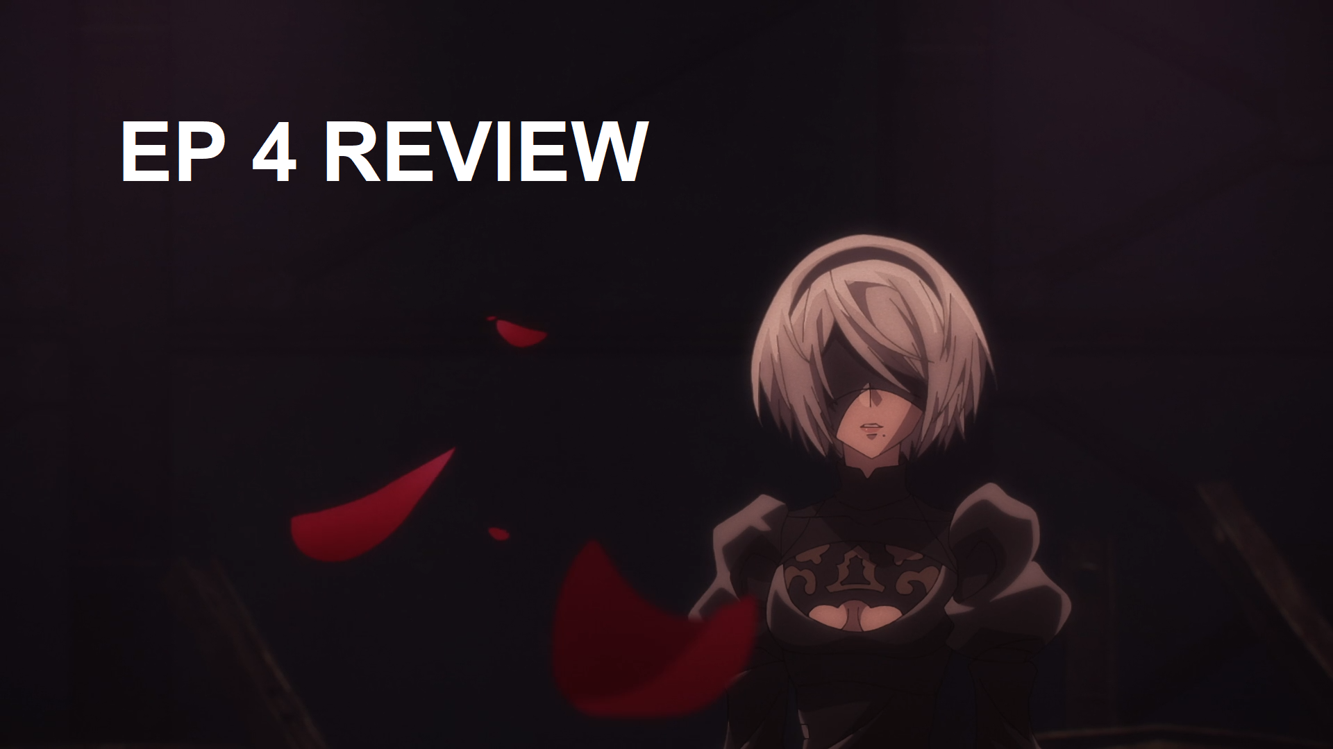 NieR: Automata Episode 6 Review - But Why Tho?